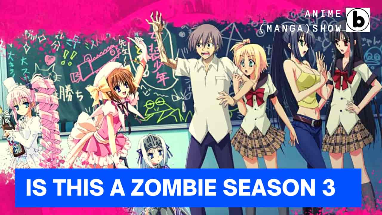 Is This a Zombie Season 3 Release Date