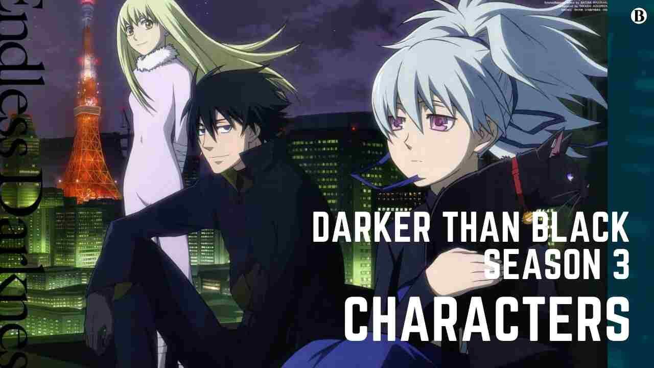 Darker Than black Season 3 Characters